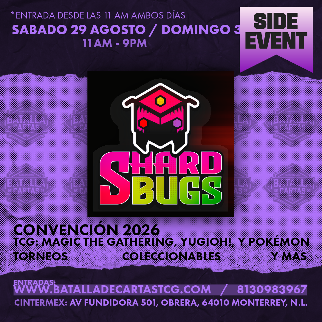 Side Event Shard Bugs MTY!