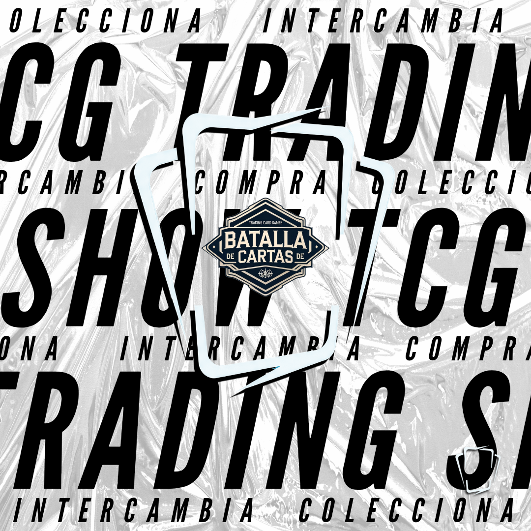 BOLETO GENERAL // TCG TRADING SHOW (DOMINGO 25 OCTUBRE 2026)